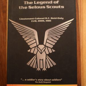 Pamwe Chete - The Legends of the Selous Scouts