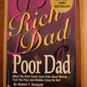 Robert T. Kiyosaki - Rich Dad, Poor Dad
