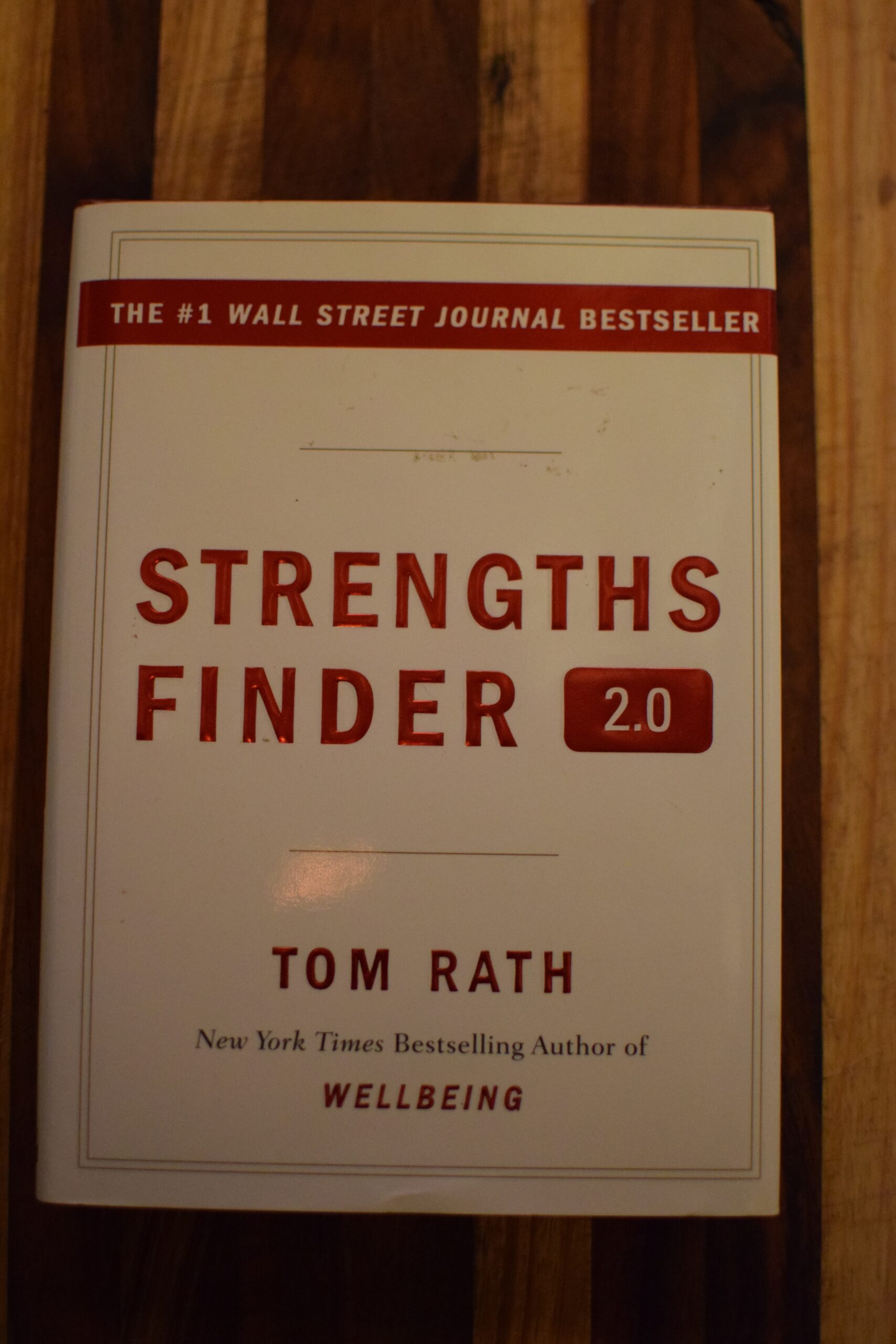 Tom Rath - Strengths Finder 2.0