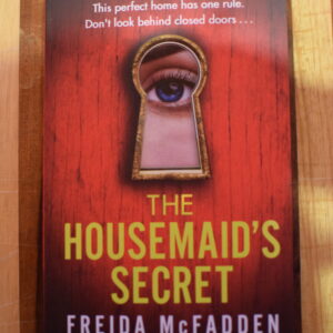 Freida McFadden - The Housemaid's Secret
