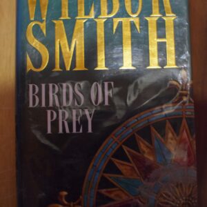 Wilbur Smith - Birds of Prey