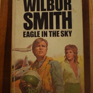 Wilbur Smith - Eagle in the Sky