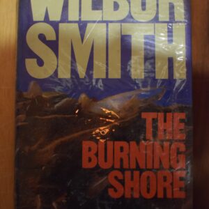 Wilbur Smith - The Burning Shore