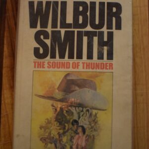 Wilbur Smith - The Sound of Thunder