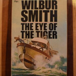 Wilbur Smith - The Eye of the Tiger